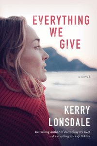 Everything We Give book cover