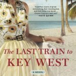 The Last Train To Key West book cover