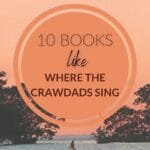 BOOKS LIKE WHERE THE CRAWDADS SING