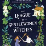 The League of Gentlewomen Witches book cover