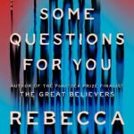 I Have Some Questions for you book cover