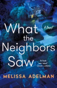 What the Neighbors Saw book cover