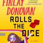 Finlay Donovan Rolls the Dice book cover