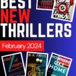 BEST NEW THRILLERS FEBRUARY 2024