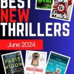 BEST NEW THRILLERS JUNE 2024