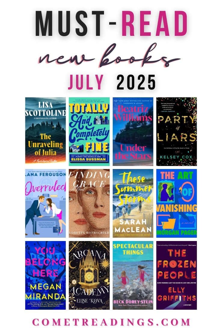All the Hottest July 2025 Book Releases to Read Soon