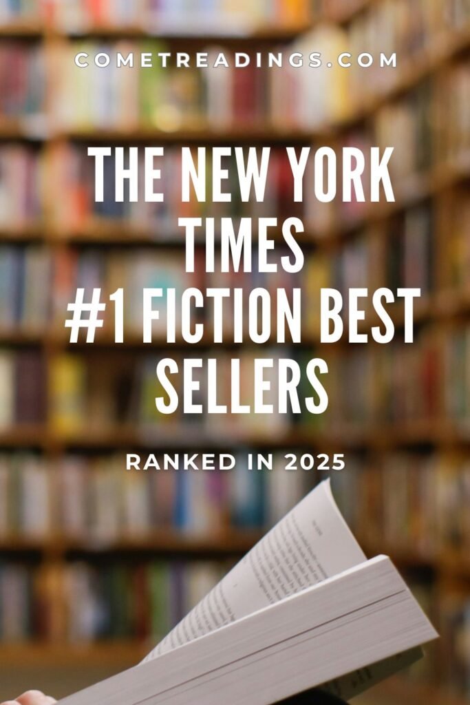 The Complete List of #1 New York Times Fiction Best Sellers 2025