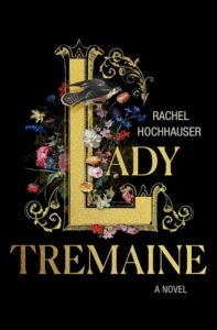 50+ Best Upcoming Book Releases Worth the Read in 2026 Lady Tremaine book cover
