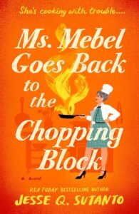 50+ Best Upcoming Book Releases Worth the Read in 2026 Ms. Mebel Goes Back to the Chopping Block book cover