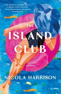 50+ Best Upcoming Book Releases Worth the Read in 2026 The Island Club book cover