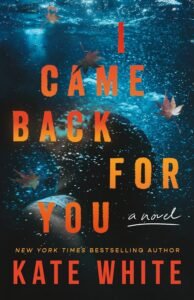 50+ Best Upcoming Book Releases Worth the Read in 2026 I Came Back for You book cover