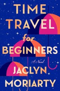 50+ Best Upcoming Book Releases Worth the Read in 2026 Time Travel for Beginners book cover