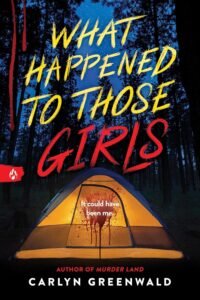 50+ Best Upcoming Book Releases Worth the Read in 2026 What Happened to Those Girls book cover