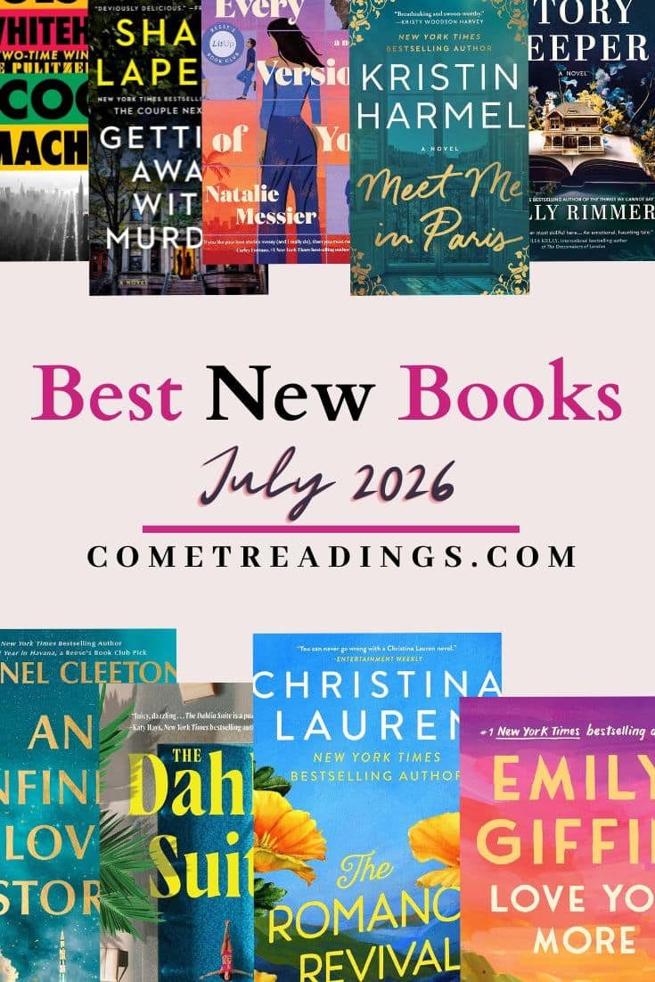 All the Hottest July 2026 Book Releases to Read Soon All the Hottest July 2026 Book Releases to Read Soon