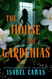 50+ Best Upcoming Book Releases Worth the Read in 2026 The House of Gardenias book cover
