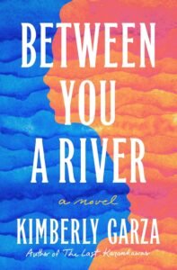 50+ Best Upcoming Book Releases Worth the Read in 2026 Between You a River book cover
