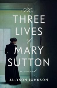 50+ Best Upcoming Book Releases Worth the Read in 2026 The Three Lives of Mary Sutton book cover
