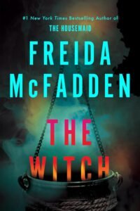 50+ Best Upcoming Book Releases Worth the Read in 2026 The Witch book cover