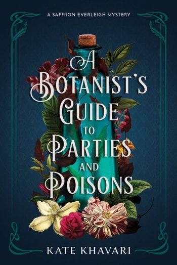 A Botanist's Guide to Parties and Poisons