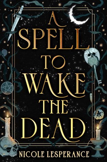 A Spell to Wake the Dead book cover