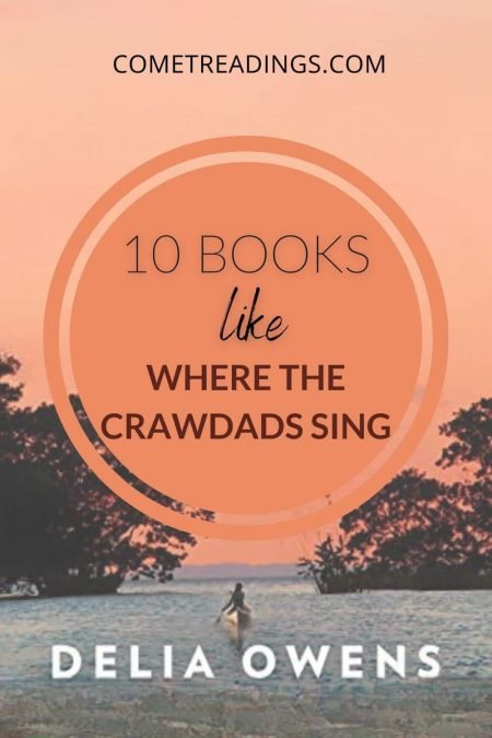 BOOKS LIKE WHERE THE CRAWDADS SING