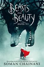 Beasts and Beauty- Dangerous Tales