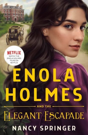 Enola Holmes and the Elegant Escapade book cover