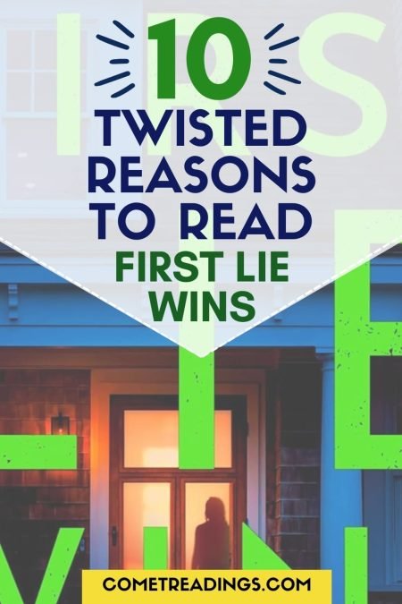 10 TWISTED REASONS TO READ FIRST LIE WINS