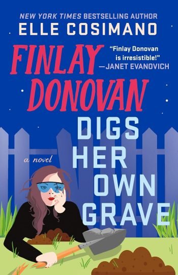 Finlay Donovan Digs Her Own Grave book cover