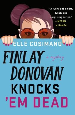 Finlay Donovan Knocks 'Em Dead book cover