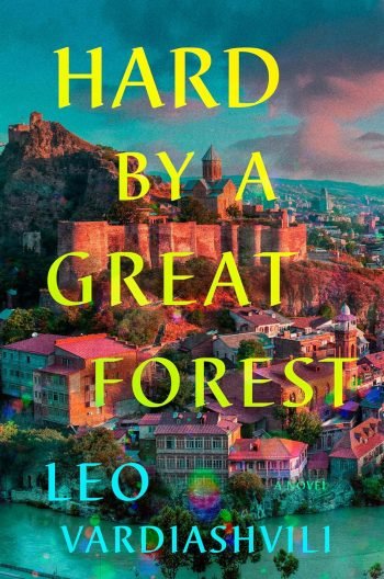 Hard by a Great Forest book cover