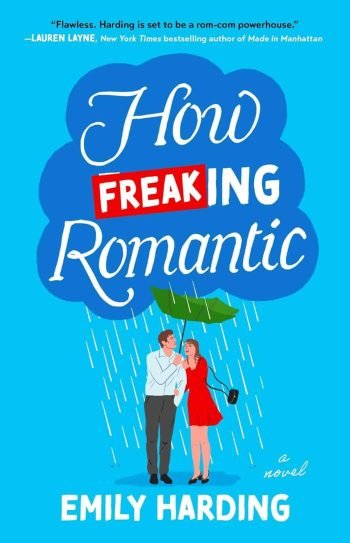 How Freaking Romantic book cover