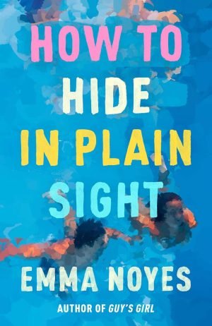 How to Hide in Plain Sight book cover