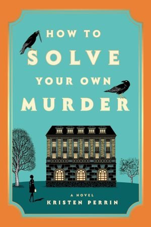 How to Solve Your Own Murder book cover