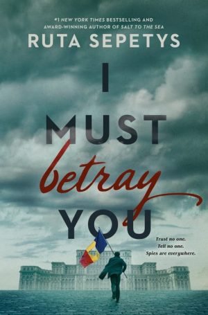 I Must Betray You Book Cover