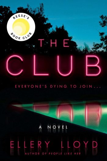 The Club (Reese's Book Club Pick)