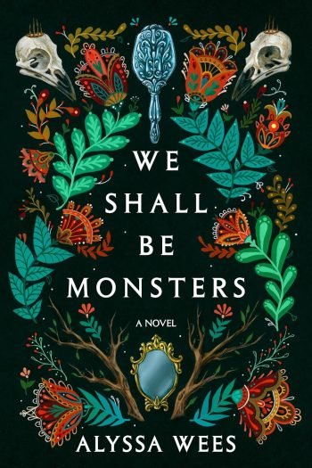 We Shall Be Monsters book cover