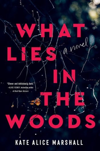 What Lies in the Woods book cover